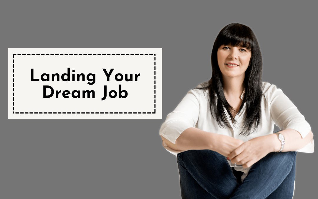Landing Your Dream Job – Debunking the Myths